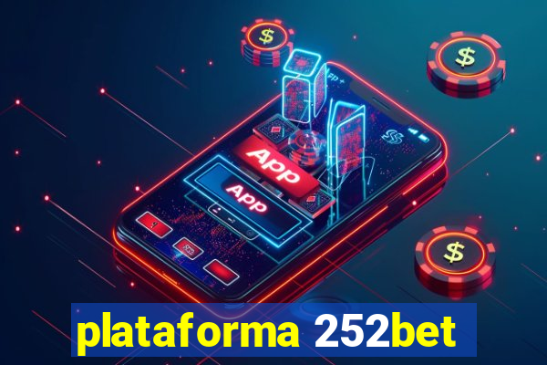 plataforma 252bet